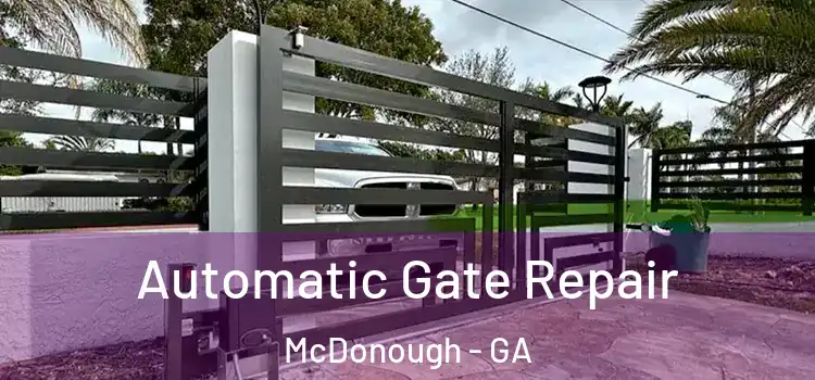 Automatic Gate Repair McDonough - GA