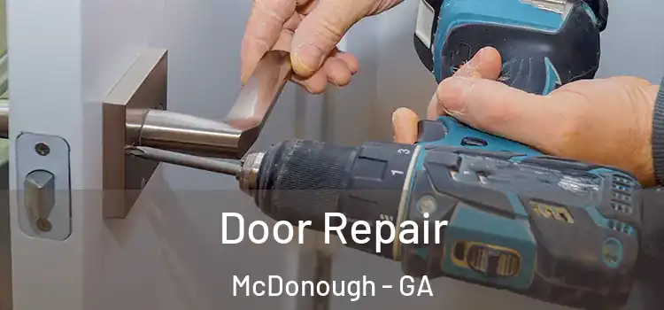 Door Repair McDonough - GA
