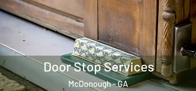 Door Stop Services McDonough - GA