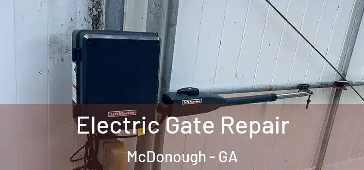Electric Gate Repair McDonough - GA