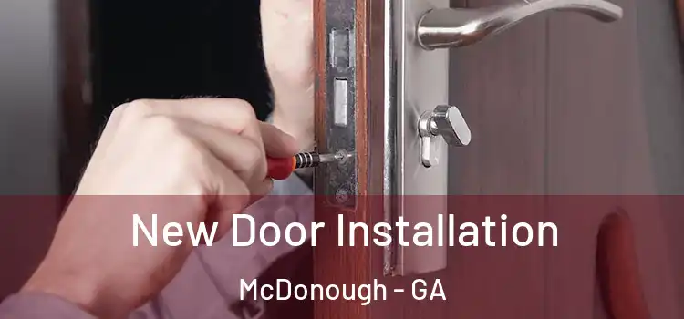  New Door Installation McDonough - GA