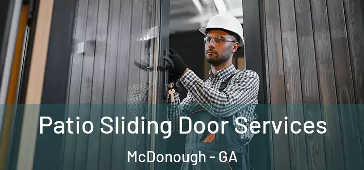 Patio Sliding Door Services McDonough - GA