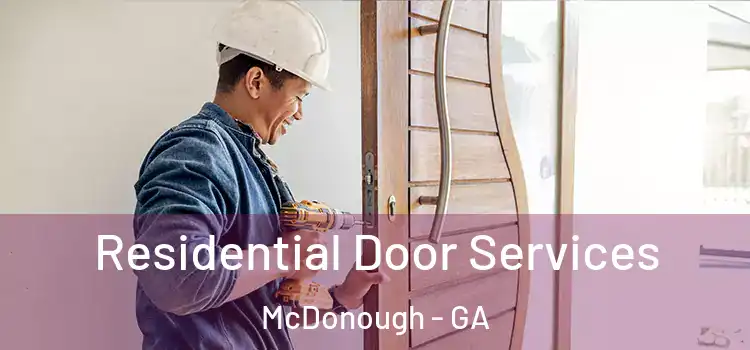 Residential Door Services McDonough - GA