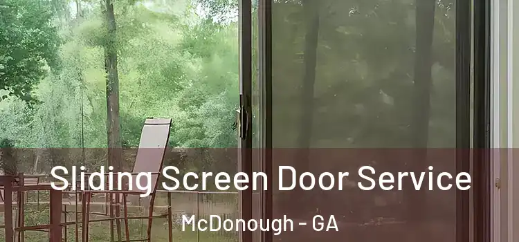 Sliding Screen Door Service McDonough - GA