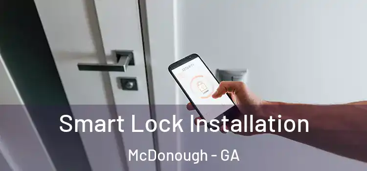 Smart Lock Installation McDonough - GA